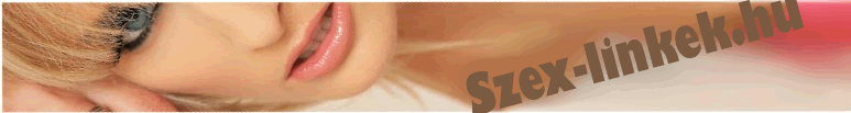 sex erotika s porn, sex linkek, szexpartner oldalak